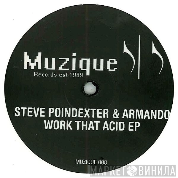 Steve Poindexter & Armando  - Work That Acid EP