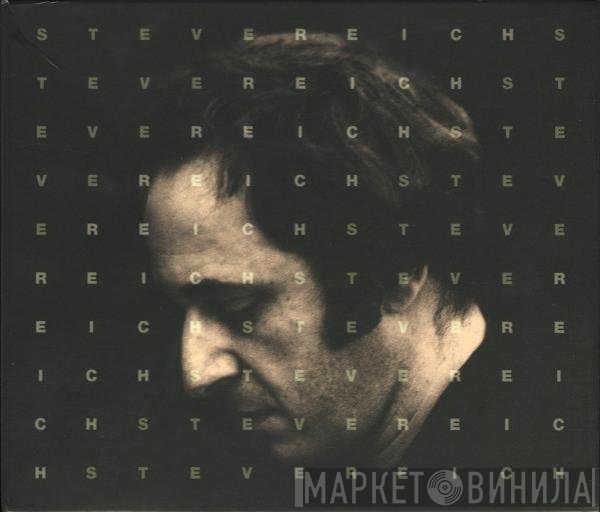 Steve Reich  - Works: 1965-1995