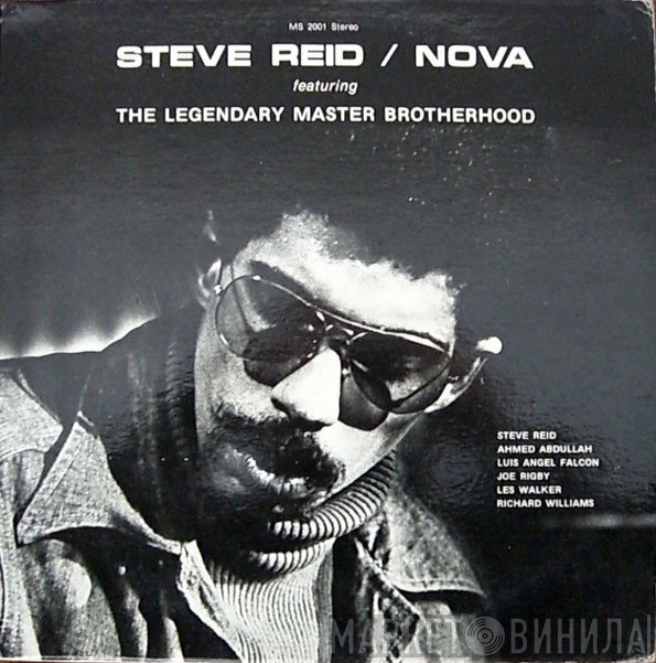 Steve Reid  Featuring The Legendary Master Brotherhood  - Nova