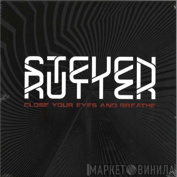 Steve Rutter - Close Your Eyes And Breathe