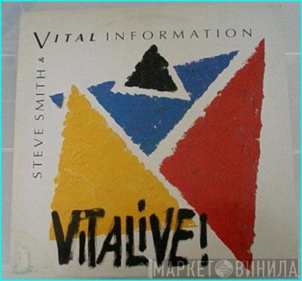 Steve Smith  & Vital Information  - Vitalive!