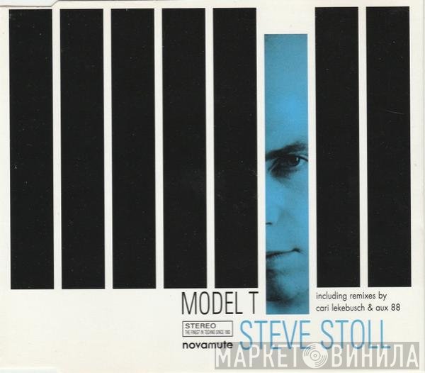 Steve Stoll  - Model T