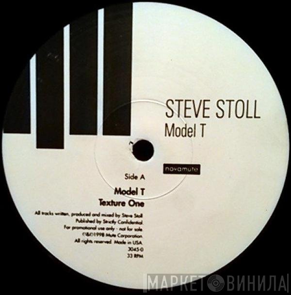 Steve Stoll  - Model T