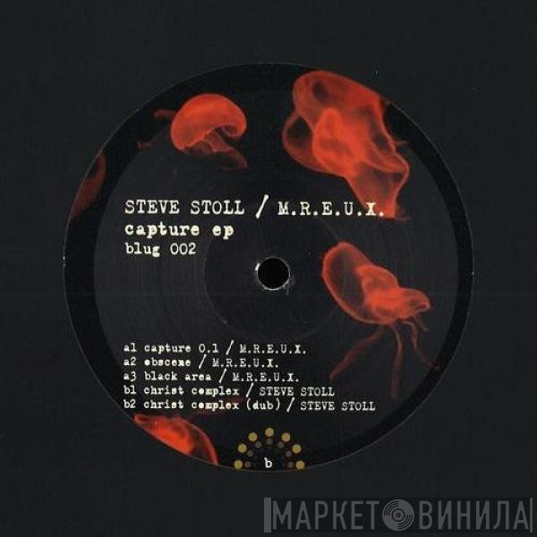 Steve Stoll, Mreux - Capture Ep