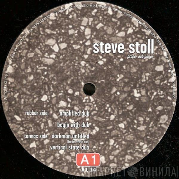Steve Stoll  - Proper Dub Plates