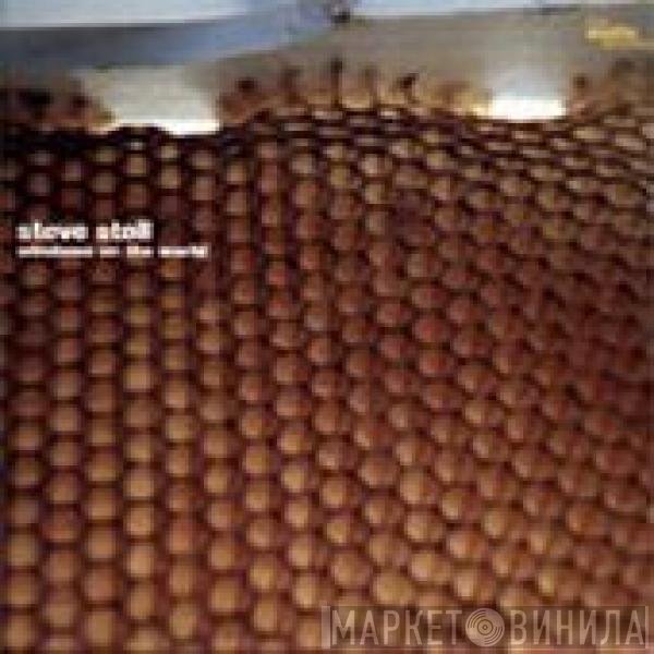 Steve Stoll  - Windows On The World