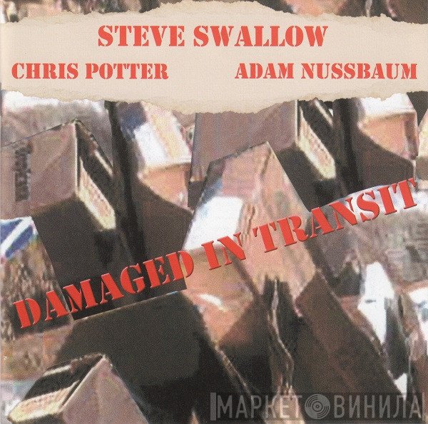 Steve Swallow  - Damaged In Transit