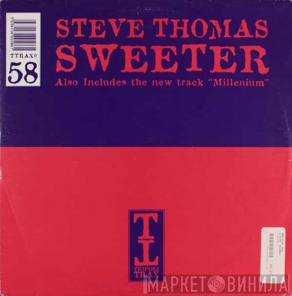 Steve Thomas  - Sweeter / Millenium