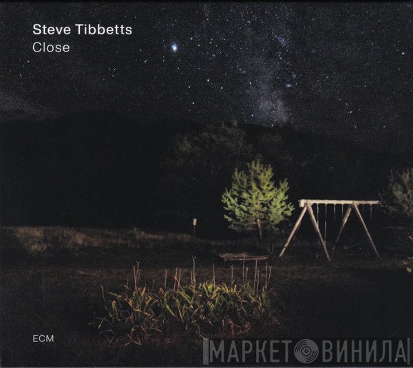 Steve Tibbetts - Close