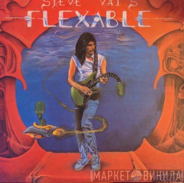 Steve Vai  - FLEXABLE