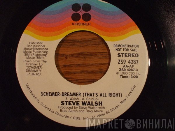 Steve Walsh - Schemer-Dreamer (That's All Right)