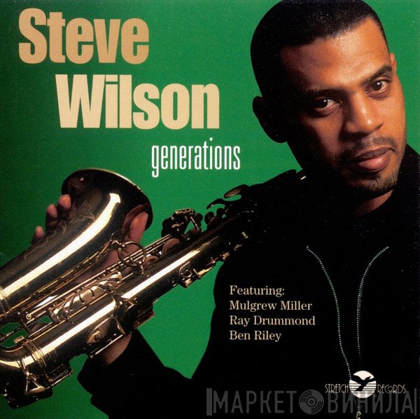Steve Wilson   - Generations