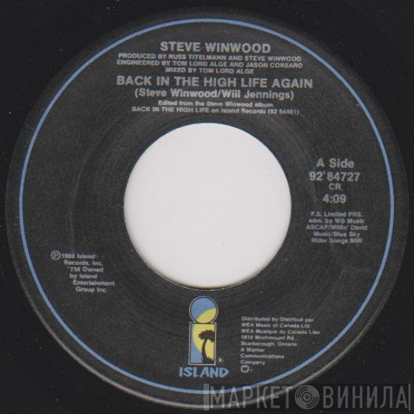 Steve Winwood  - Back In The High Life Again