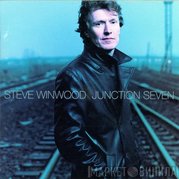 Steve Winwood  - Junction Seven