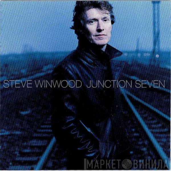 Steve Winwood  - Junction Seven