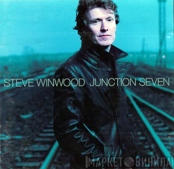 Steve Winwood  - Junction Seven