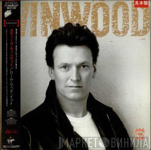 Steve Winwood  - Roll With It