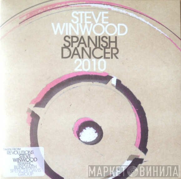 Steve Winwood  - Spanish Dancer 2010
