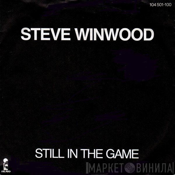 Steve Winwood - Still In The Game