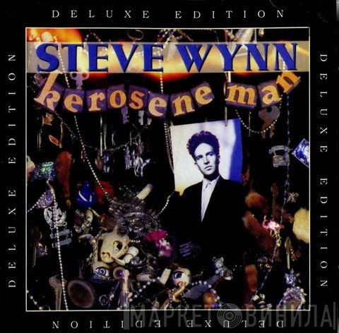 Steve Wynn - Kerosene Man - Deluxe Edition