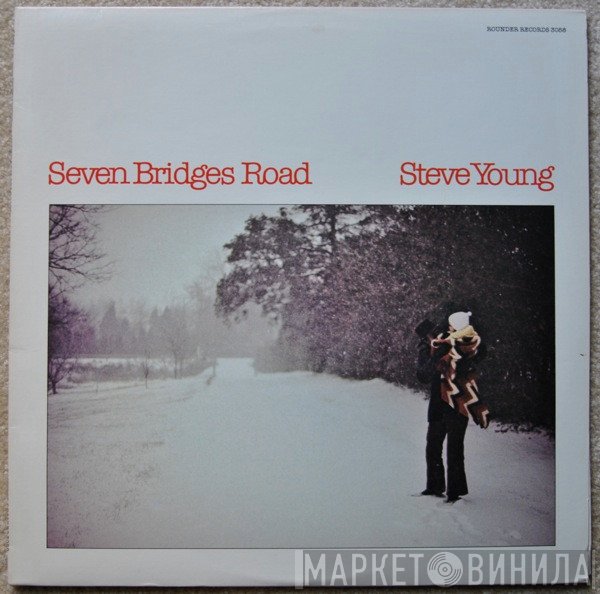 Steve Young  - Seven Bridges Road