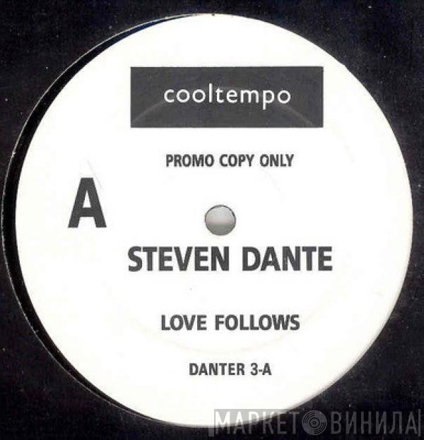 Steven Dante - Love Follows