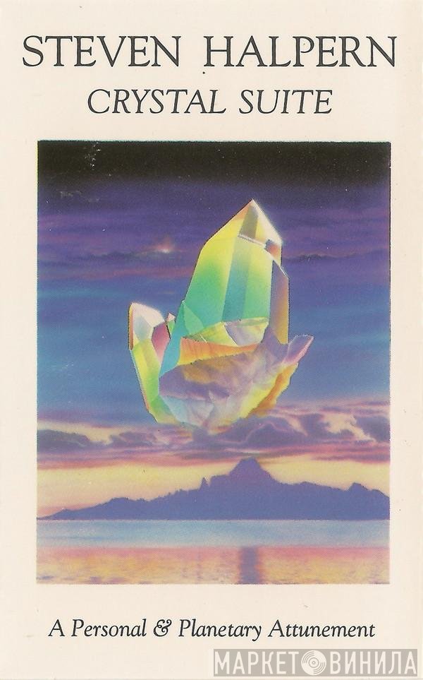 Steven Halpern  - Crystal Suite