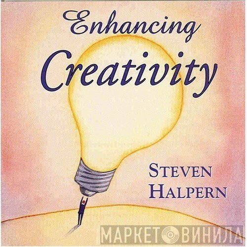 Steven Halpern  - Enhancing Creativity