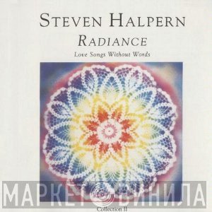 Steven Halpern - Radiance - Love Songs Without Words - Collection II