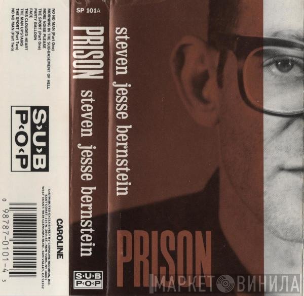 Steven Jesse Bernstein - Prison