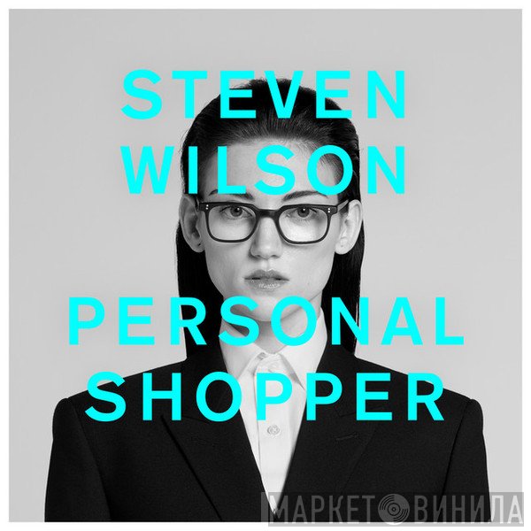 Steven Wilson  - Personal Shopper