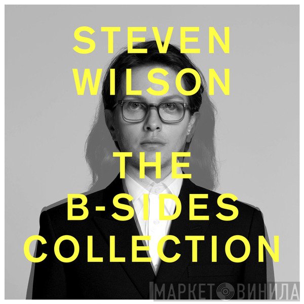 Steven Wilson  - The B-Sides Collection