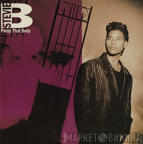 Stevie B  - Pump That Body