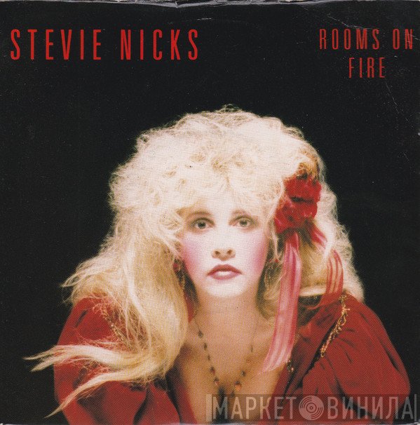 Stevie Nicks - Rooms On Fire