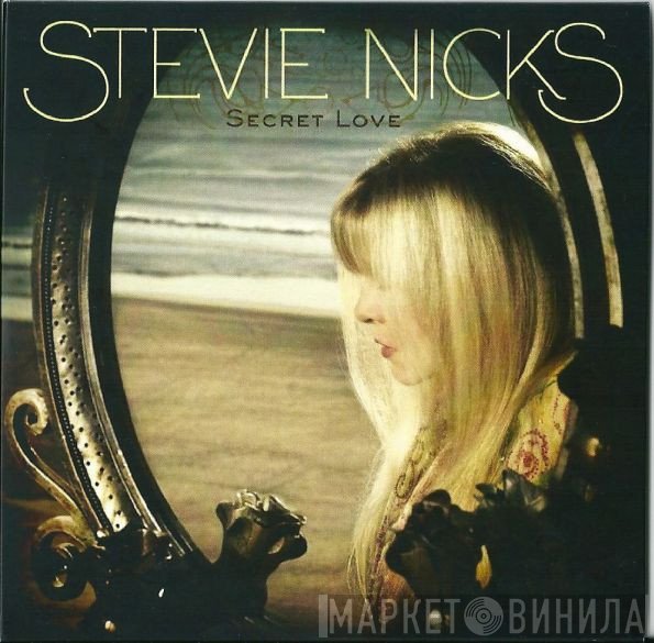 Stevie Nicks  - Secret Love