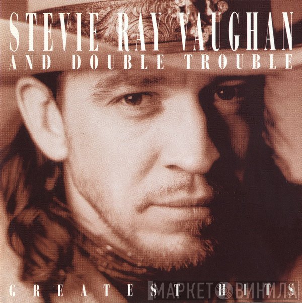 Stevie Ray Vaughan &amp; Double Trouble - Greatest Hits