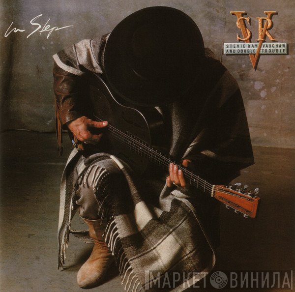 Stevie Ray Vaughan &amp; Double Trouble - In Step