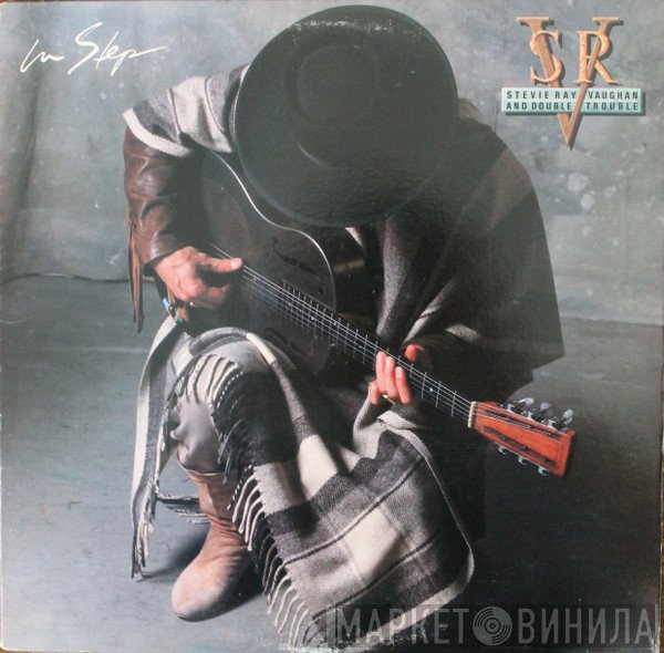 Stevie Ray Vaughan &amp; Double Trouble - In Step