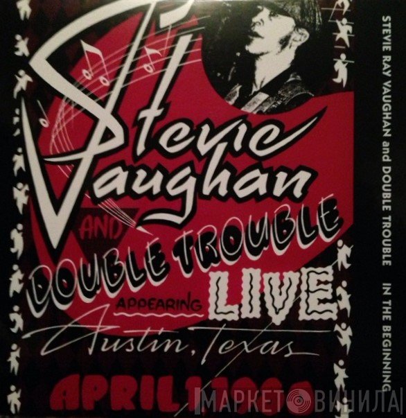 Stevie Ray Vaughan & Double Trouble - In The Beginning