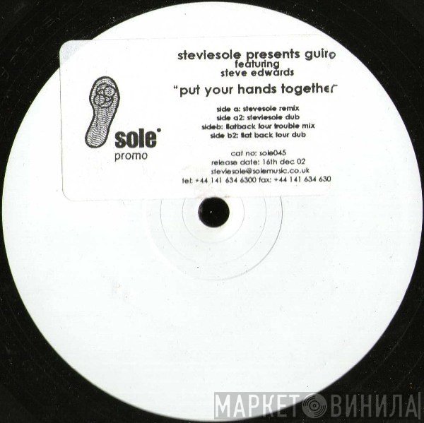 Stevie Sole, Guiro, Steve Edwards - Put Your Hands Together