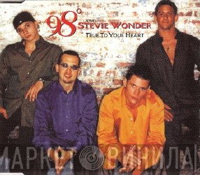 Stevie Wonder, 98 Degrees - True To Your Heart