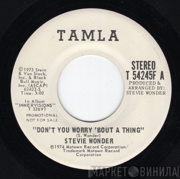 Stevie Wonder - Don't You Worry 'Bout A Thing