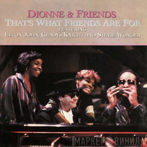 Stevie Wonder, Elton John, Gladys Knight, Dionne & Friends - That's What Friends Are For