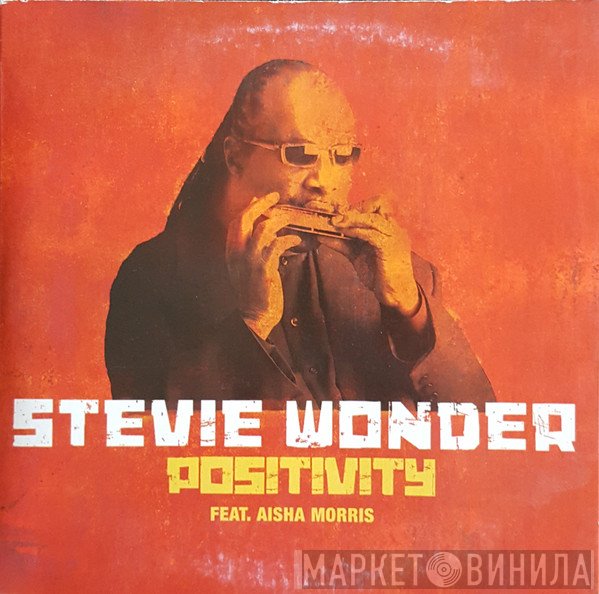Stevie Wonder Feat. Aisha Morris  - Positivity