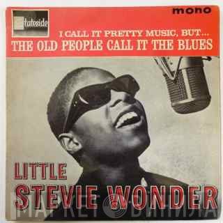 Stevie Wonder - I Call It Pretty Music, But...The Old People Call It The Blues