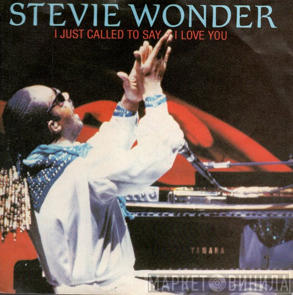 Stevie Wonder - I Just Called To Say I Love You