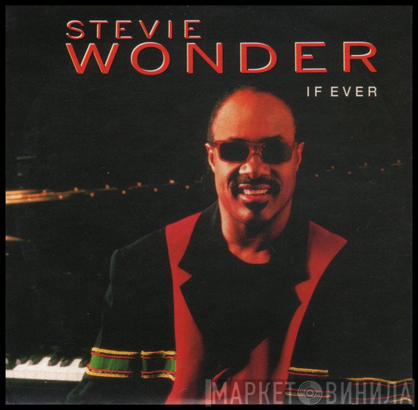 Stevie Wonder  - If Ever