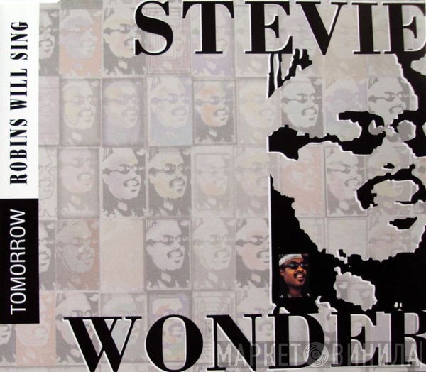 Stevie Wonder - Tomorrow Robins Will Sing
