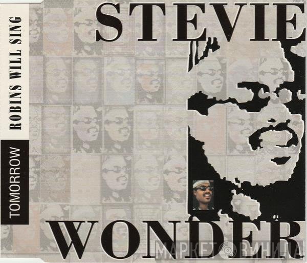 Stevie Wonder - Tomorrow Robins Will Sing