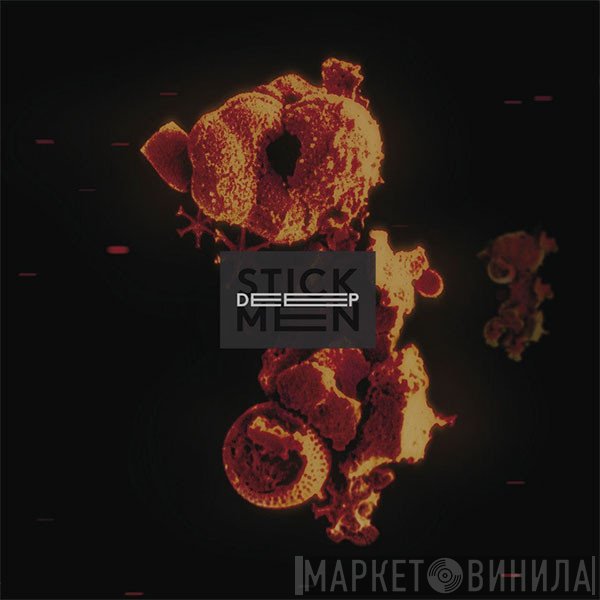 Stick Men   - Deep